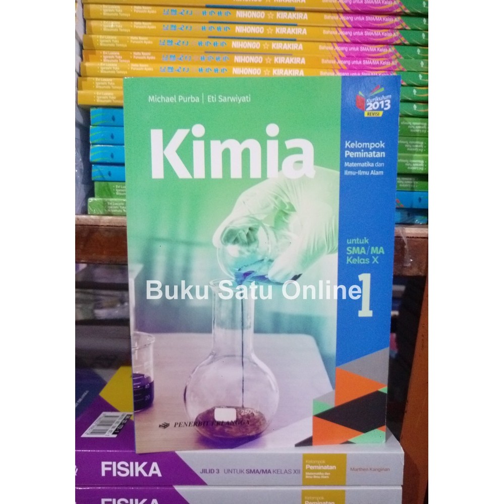 

Kimia X SMA Kelas 1 Peminatan MTK IPA Erlangga K 2013 Michael Purba