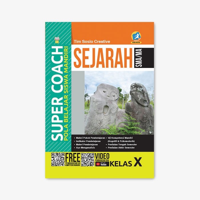 

BUKU SUPER COACH SEJARAH SMA/MA KELAS X KURIKULUM 2013 REVISI