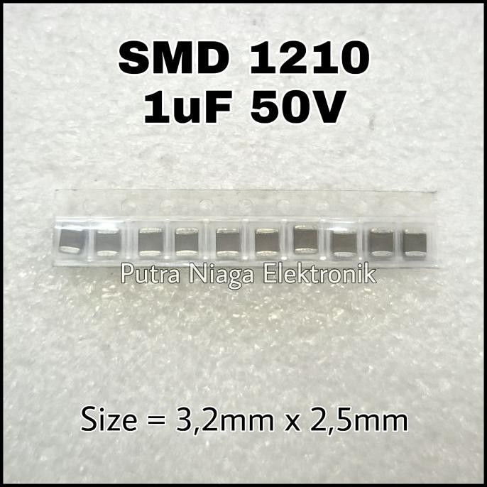 Terbaru (10) Kapasitor SMD 1210 1uF 50V Capacitor Non Polar 105 size 3,2mm x 2,5mm putr4n Ayo Beli