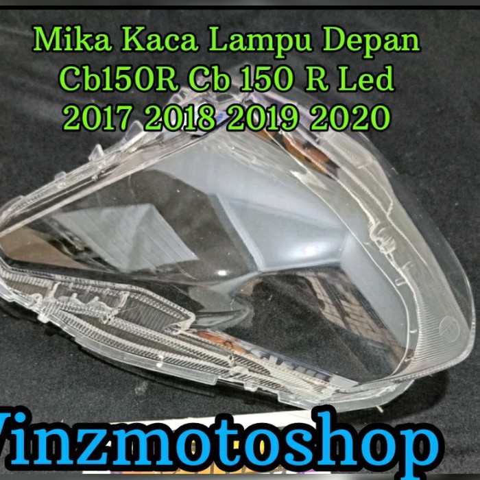 MIKA KACA LAMPU DEPAN CB 150 R CB150R LED 2017 2018 2019 2020