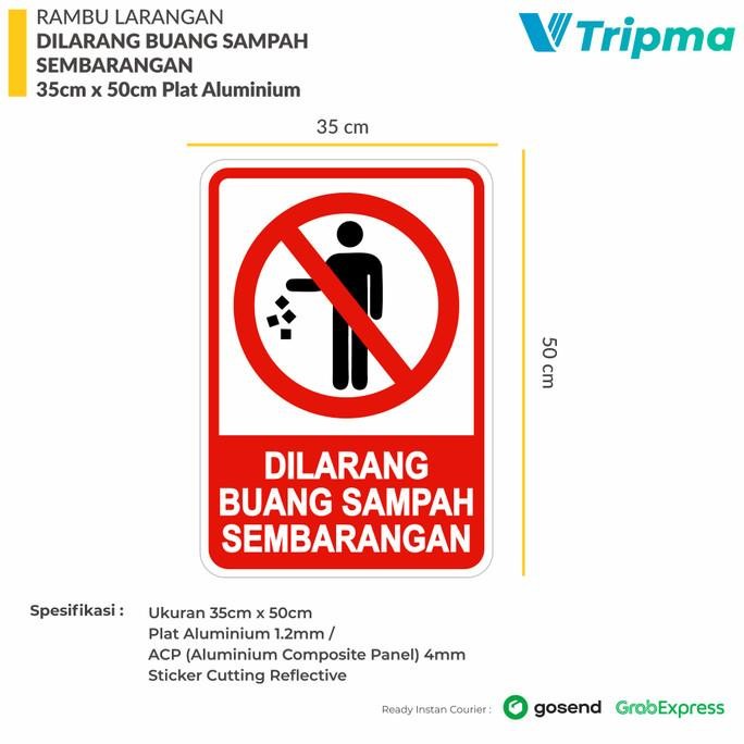 

BEBAS ONGKIR - Rambu Dilarang Buang Sampah Sembarangan - 35cm x 50cm-Plat Alumunium
