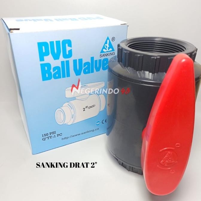 SANKING STOP KRAN PVC DRAT 1 1/2" 2" BALL VALVE PVC DRAT