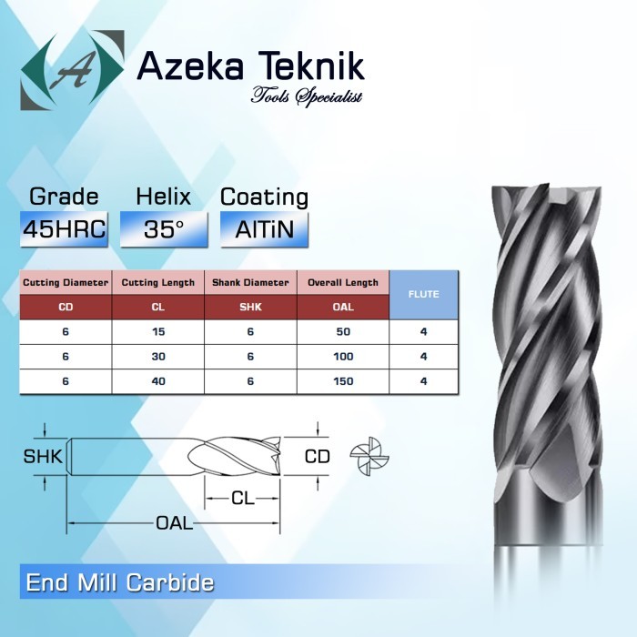 ENDMILL 6 MM SHANK 6 MM FLUTE 4 HRC 45 ENDMILL 6MM X 100MM