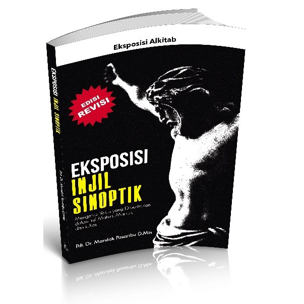 Buku Eksposisi Injil Sinoptik - Pdt. Marulak Pasaribu