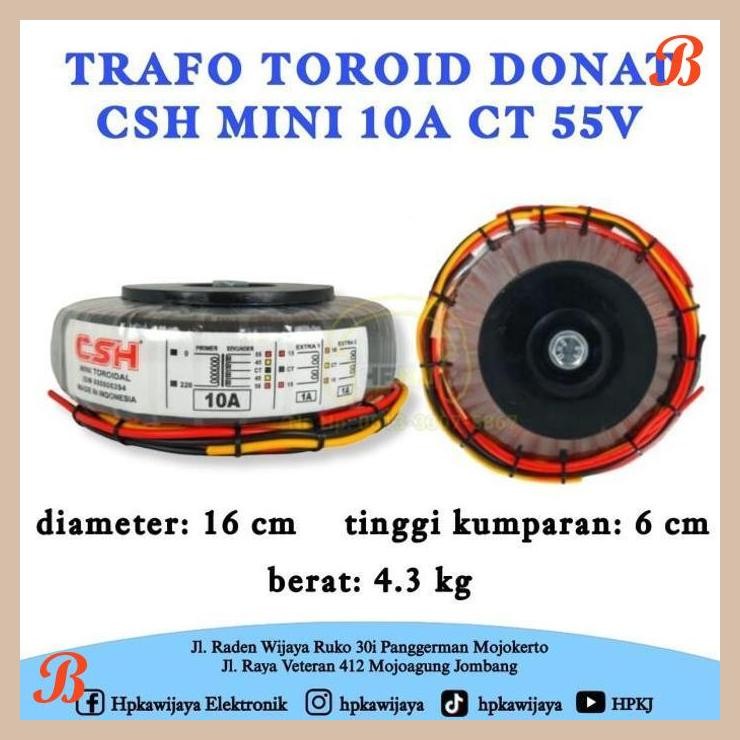 | HKJ | TRAFO TOROID DONAT CSH MINI 10A CT 55V TRAFO DONAT CSH 10 A CT 55 V