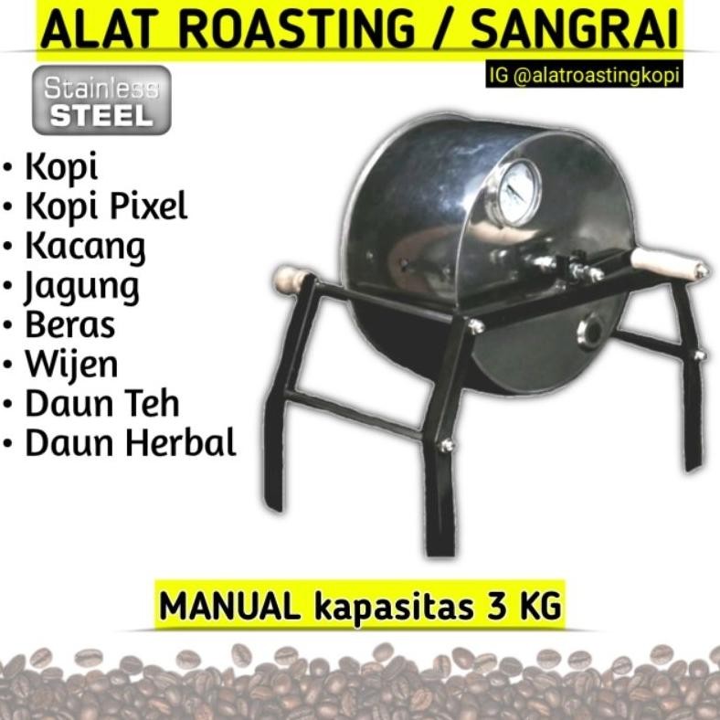 Anton Coffee Roaster Alat Roasting Kopi Alat Sangrai Kopi Roaster Kopi Manual 3 Kg