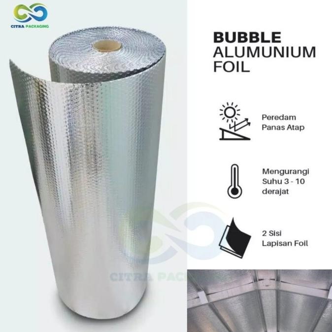 PLASTIK BUBBLE ALUMUNIUM FOIL ANTI PANAS UNTUK ATAP / GENTENG ROLL 25M TKY
