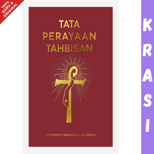 Buku TATA PERAYAAN TAHBISAN - Komisi Liturgi KWI