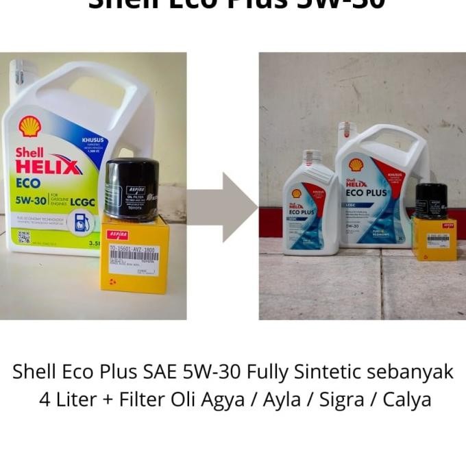Paket Oli Shell Helix Eco 5W-30 + Filter Oli Agya/ Ayla/ Sigra/ Calya