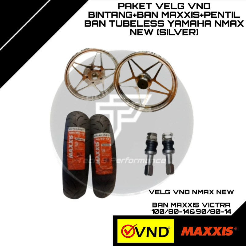 Paket Velg VND Bintang+Ban Maxxis+Pentil Ban Tubeless Yamaha Nmax New (Silver)