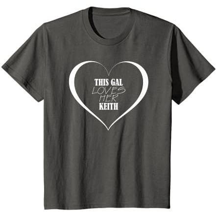 This Gal Loves Her KEITH T-Shirt Cute KEITH T-Shirt |m3zikEyE|
