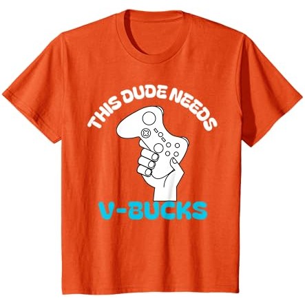 Pria Ini Membutuhkan V Bucks Lucu ini untuk gamer pria Kaos |cTDyxlGc|