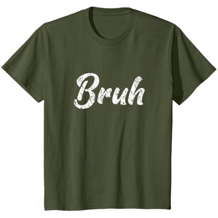 Fresh Seriously Bruh Brah Bro Dude, Hip Hop Urban Slang T-Shirt |Yw5oK8jm|