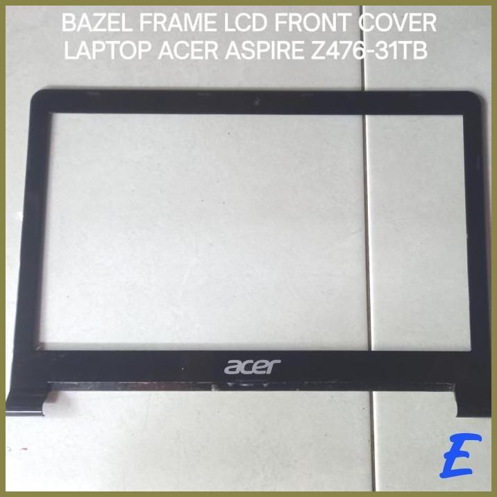 | SMC | CASING LCD ACER Z476 FRAME DEPAN BAZEL LED LAPTOP ASPIRE Z476-31TB