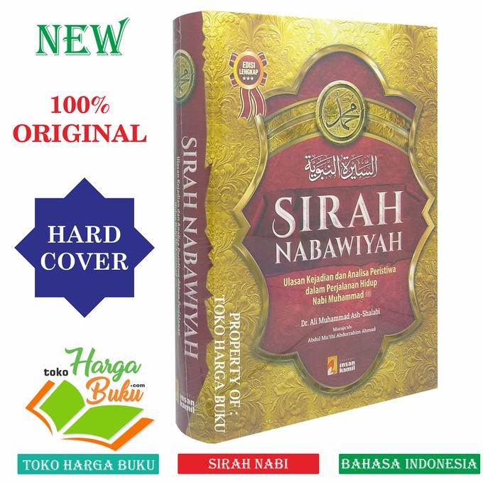 

Sirah Nabawiyah Karya Dr. Ali Muhammad Ash-Shalabi INSAN KAMIL