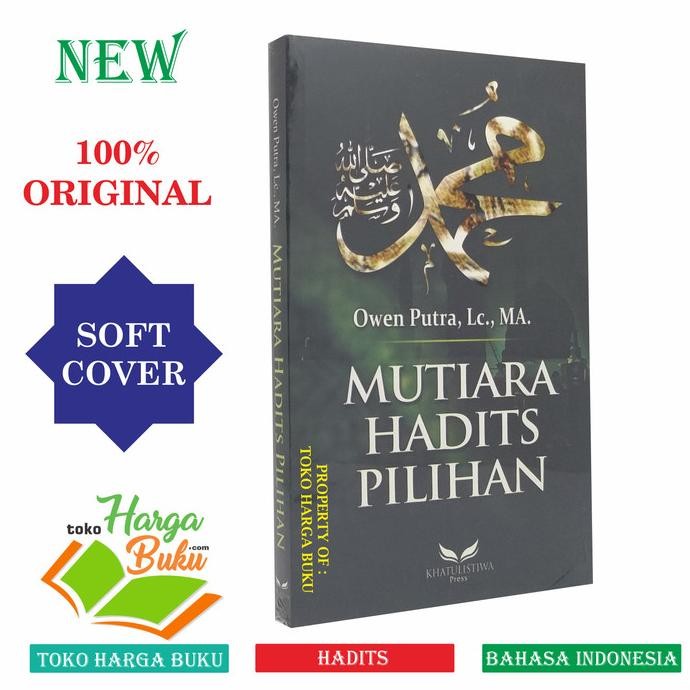 

Mutiara Hadits Pilihan - Penerbit Khatulistiwa