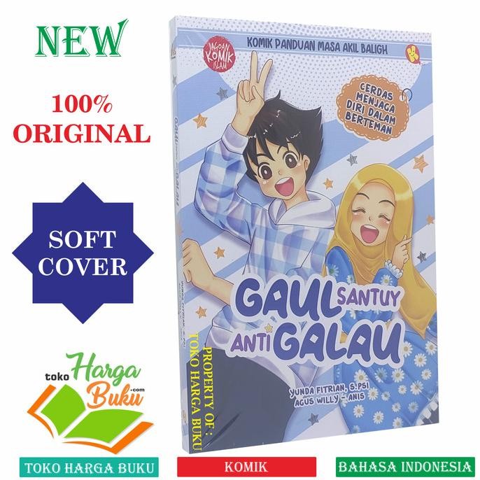 

Komik Gaul Santuy Anti Galau Cerdas Menjaga Diri dalam Berteman