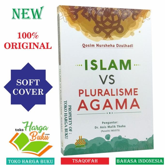 

Islam VS Pluralisme Agama Pustaka Al-Kautsar