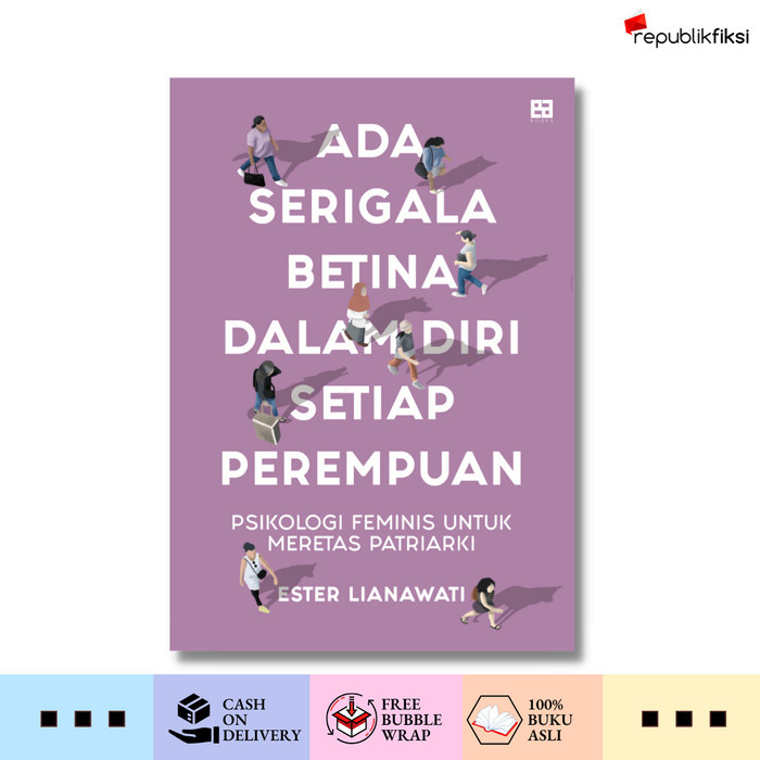 

Buku Ada Serigala Betina dalam Diri Setiap Perempuan - Ester Lianawati