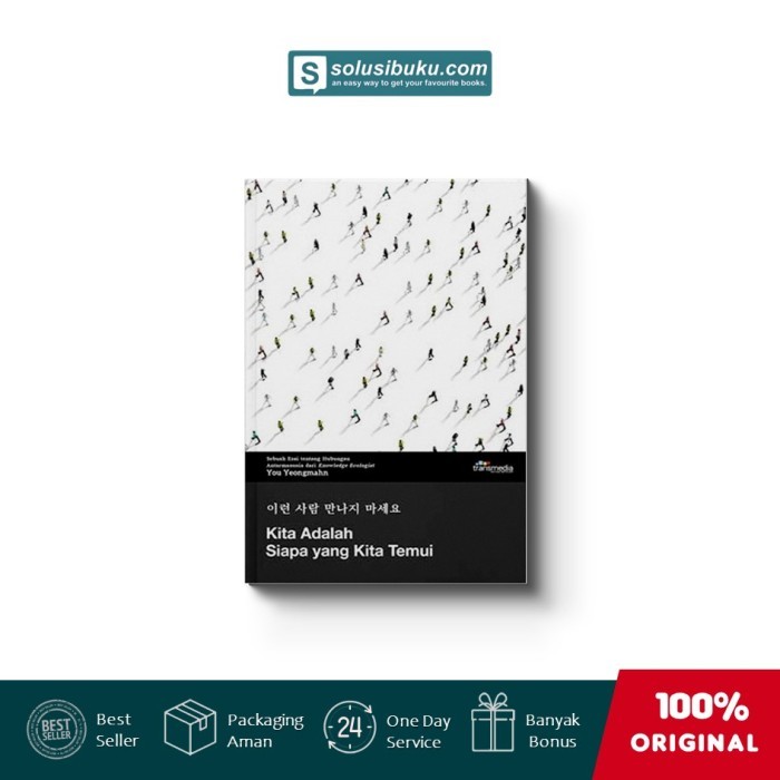 

Buku Kita Adalah Siapa yang Kita Temui (Pengembangan Diri) - Transmedi
