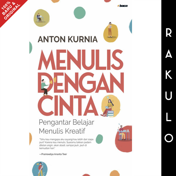 

Buku Menulis dengan Cinta - Pengantar Belajar Menulis Kreatif
