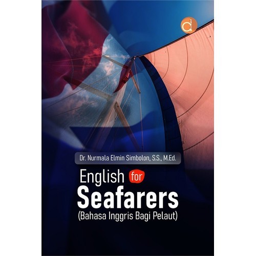 

Buku English for Seafarers (Bahasa Inggris Bagi Pelaut) - FC