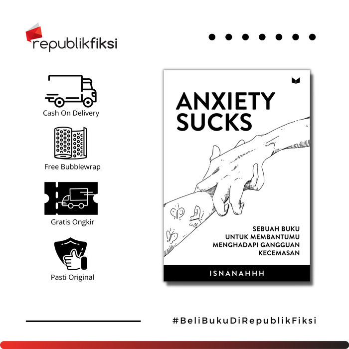 

Buku Anxiety Sucks - Isna Nurjanah - Mediakita