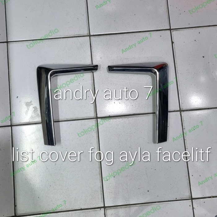LIST CHROME COVER FOGLAMP DAIHATSU AYLA FACELIFT 2021 2022