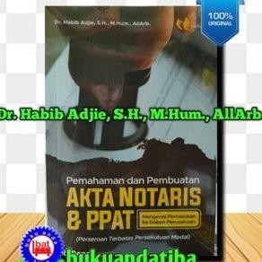 

Sale! Pemahaman Dan Pembuatan AKTA NOTARIS DAN PPAT - Dr. Habib Adjie, S.H.