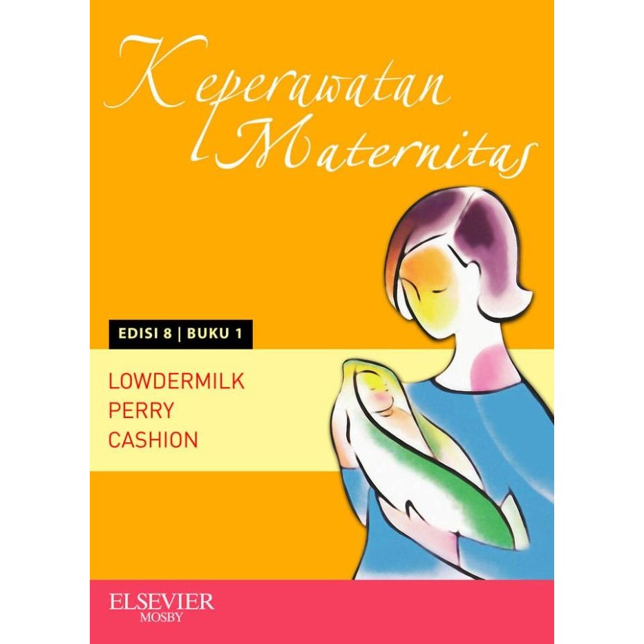Original Buku Elsevier Nursing - Keperawatan Maternitas (2-Vol Set), 8e