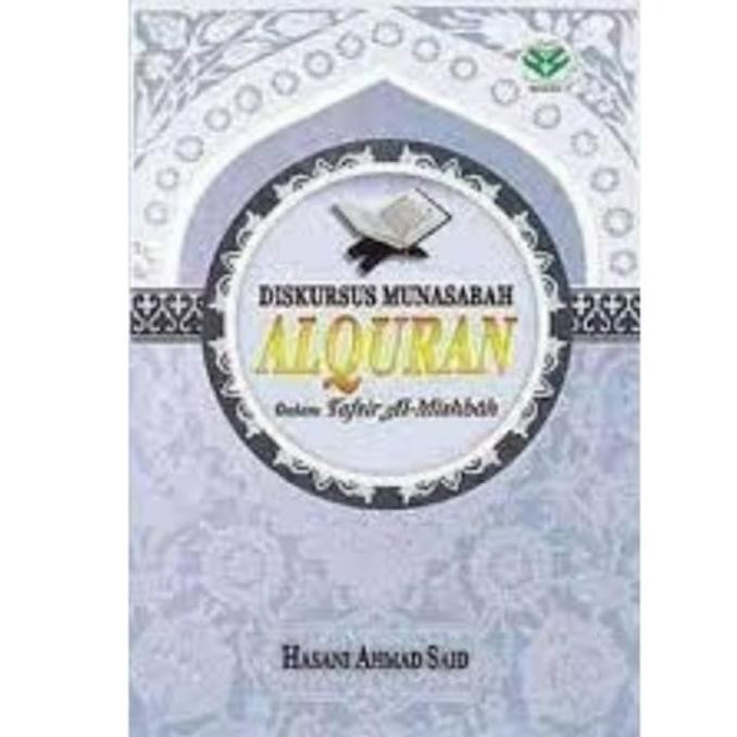 Original Diskursus Munasabah AlQur'an dalam Tafsir AlMisbah