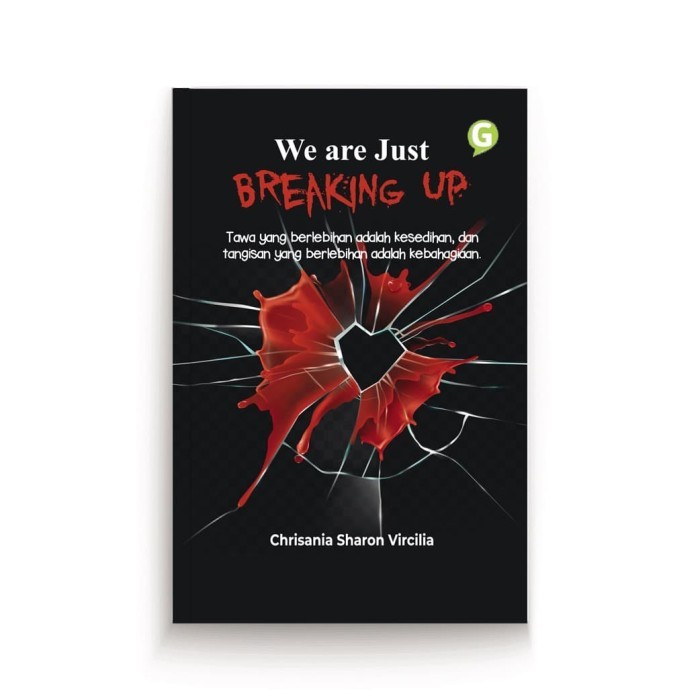 

We Are Just Breaking Up