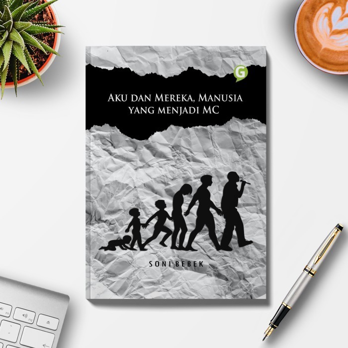 

Buku Self Improvement Aku Dan Mereka, Manusia Yang Menjadi Mc Guepedia