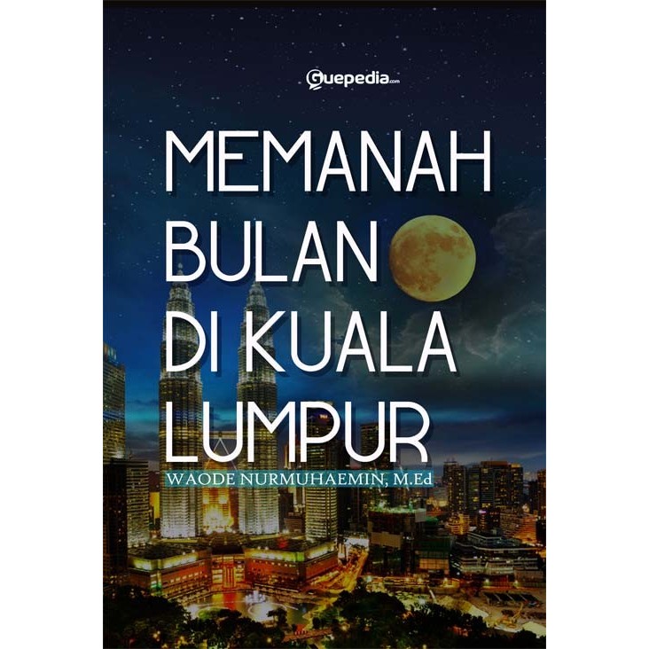

Memanah Bulan Di Kuala Lumpur