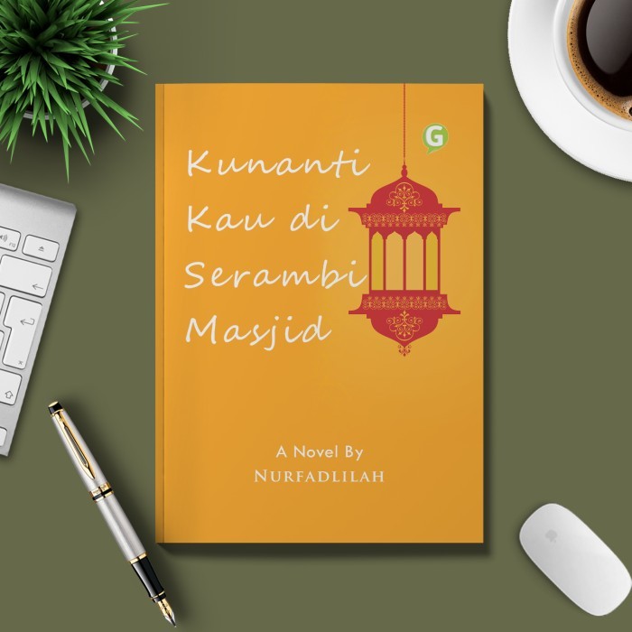 

Kunanti Kau Di Serambi Masjid