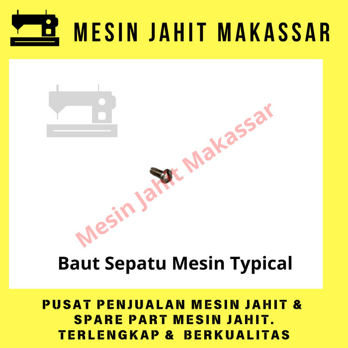 

populer] Original Termurah Baut Sepatu Mesin Jahit Typical Kualitas Bagus