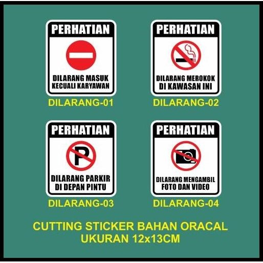 

HOT DEAL CUTTING STICKER DILARANG 12X13CM DILARANG MASUK MEROKOK PARKIR MOTRET !!