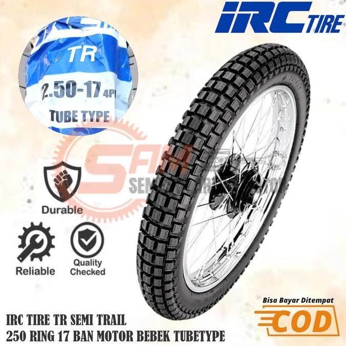 BAN LUAR IRC TIRE TR 250 RING 17  SEMI TRAIL TUBETYPE MOTOR GRAND ASLI