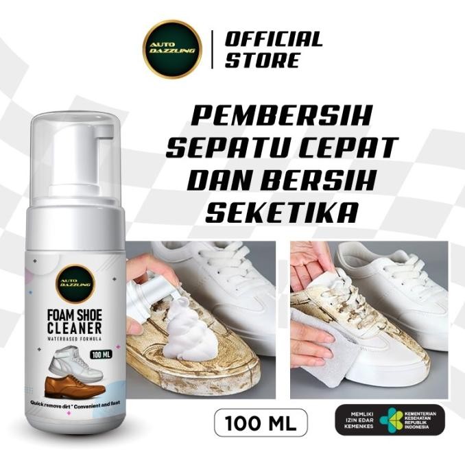 

TERSEDIA FOAM SHOE CLEANER AUTODAZZLING SHOES CLEANER PEMBERSIH SEPATU SNEAKERS