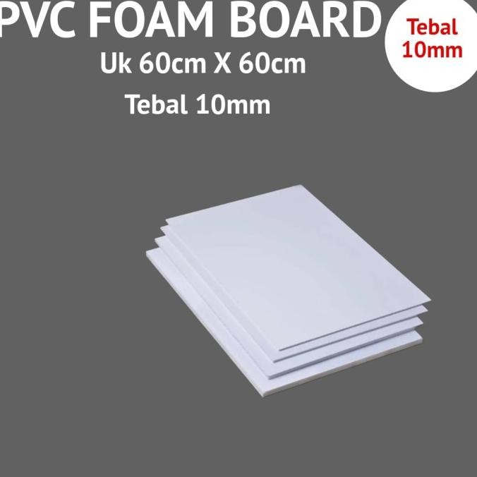 

TERSEDIA PVC BOARD/FOAM BOARD UK 60X60CM TEBAL 10MM