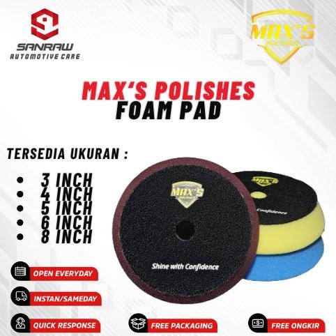

TERSEDIA MAX'S POLISHES FOAM PAD, BUSA POLES MOBIL, BUSA POLES KENDARAAN