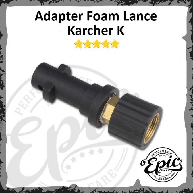 

TERSEDIA ADAPTOR ADAPTER EPIC SNOW FOAM LANCE KARCHER K1 K2 K3 K4 K5