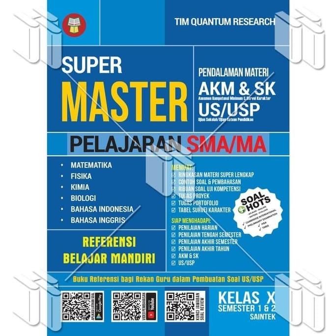 

BUKU SUPER MASTER SMA/MA KELAS X - SAINTEK - AKM & SK, US/USP