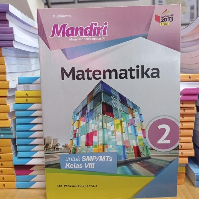 

Buku Mandiri Matematika SMP Kelas 8 K13N Penerbit Erlangga