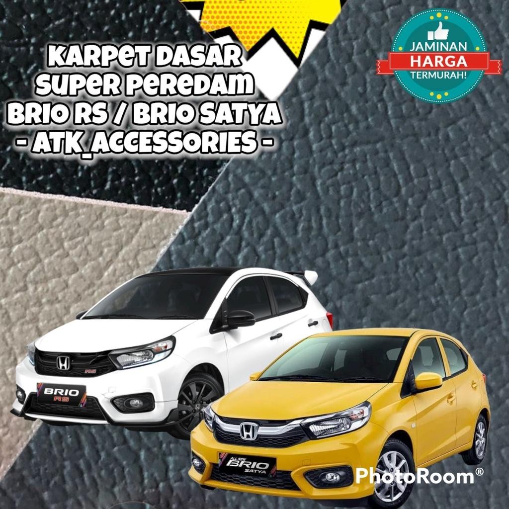 Karpet Dasar Super Peredam Honda Brio Rs - Brio Satya