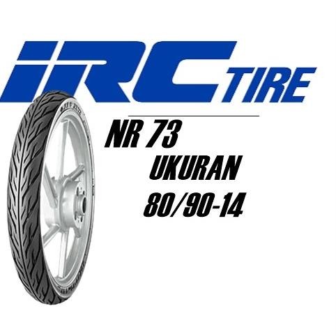*#*#*#] Ban Luar Irc NR 73 Ban Motor IRC NR 73 80/90-14 80 90 14 Ban IRC NR 73