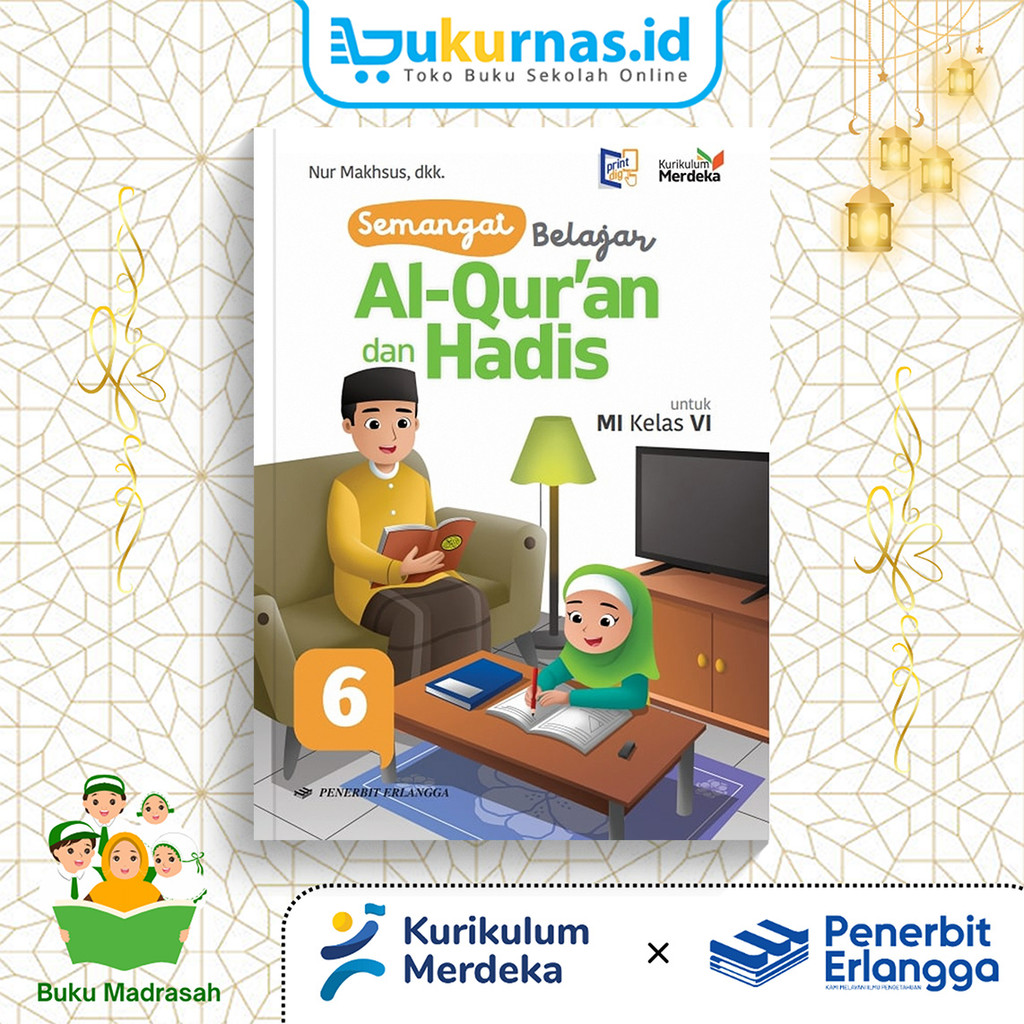 Buku Semangat Belajar Al Quran dan Hadis Kelas 6 MI Kurikulum Merdeka Erlangga