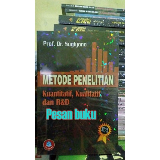 

READY GROSIR Buku Metode Penelitian Kuantitatif, Kualitatif, dan R&D - Sugiyono