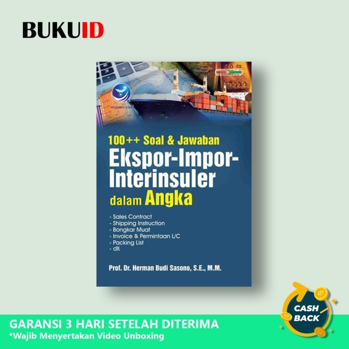 

ORIGINAL Buku 100 ++ Soal Dan Jawaban Ekspor-Impor-Interinsuler Dalam Angka