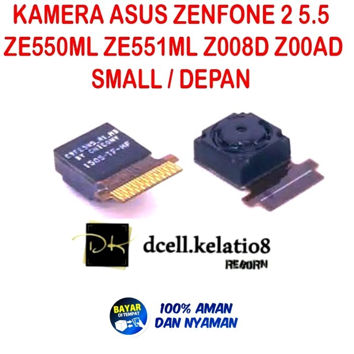 KAMERA DEPAN ASUS ZENFONE 2 ZE550ML ZE551ML Z008D Z00AD SMALL CAMERA